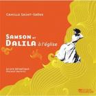 Saint-Saëns - Saint-Saëns : Samson et Dalila à l'église