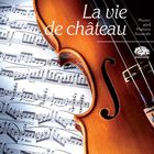 jaquette CD La vie de château