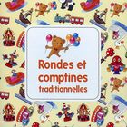 Rondes et comptines traditionnelles