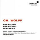 Wolff : for piano 1 - for pianist - Burdocks