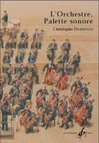 L'orchestre, Palette Sonore