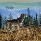 La voix des loups