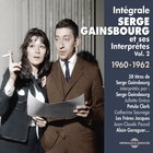 Integrale Serge Gainsbourg et ses interpretes - Volume 2