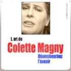 L'art de Colette Magny - Désembourbez l'avenir