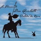 La Chanson de Don Quichotte, Paladin des Rêves