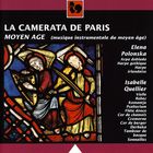 La camerata de Paris : moyen âge