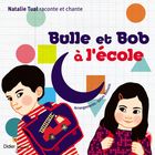 Bulle et Bob à l'école