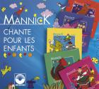 Mannick chante pour les enfants