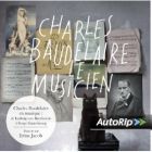 jaquette CD Baudelaire - Charles Baudelaire le musicien