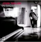 In two minds | John Taylor (1942-2015). Musicien. Piano