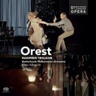 Orest, opéra | Manfred Trojahn (1949-....). Compositeur