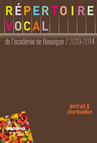 jaquette CD Répertoire vocal de l'académie de Besançon, 2013-2014