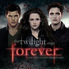 The twilight saga forever: Love songs from the twilight saga