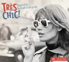 Très chic ! - Volume 2 - French style... The effortless art of cool