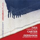 Charles Ives - Elliott Carter - George Gershwin