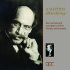 Rare and unissued recordings by Tobias Matthay and his pupils