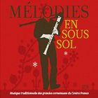 jaquette CD Mélodies en sous sol