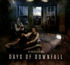 Days of downfall