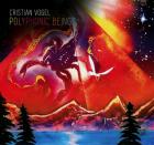 Polyphonic beings | Cristian Vogel (1972-....). Interprète