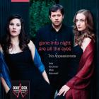 Gone into night are all the eyes - Trio Appassionata