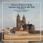 Jauchzet dem Herrn alle Welt : 31 motets | Johann Heinrich Rolle (1716-1785). Compositeur