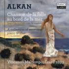 Alkan, C-V : Chanson de la folle au bord de la mer