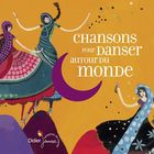 Chansons pour danser autour du monde