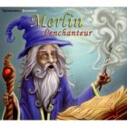 Merlin l'enchanteur