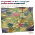 Vaughan Williams, Hough : Oeuvres sacrées. Fox, Maltman, Litton.