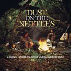 jaquette CD Dust on the nettles : A journey through the British underground folk scene 1967-1972
