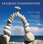 Charpentier, Jacques : Tu es pierre et sur cette pierre...