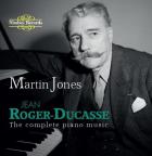 The complete piano music | Jean Roger-Ducasse (1873-1954). Compositeur