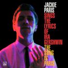 Jackie Paris sings the lyrics of Ira Gershwin . The song is Paris | Paris