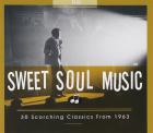 jaquette CD Sweet Soul Music - 30 Scorching Classics From 1963