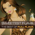 Sweetest Flava-Best Of