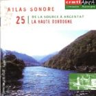 De la source à Argentat - Atlas sonore - Volume 2