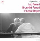 Ferrari, Meyer-Ferrari, Royer : Ephémère, compositions contemporaines pour alto. Royer.