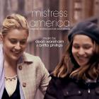 Mistress america : bande originale du film de Noah Baumach | Dean Wareham (1963-....). Compositeur