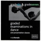 jaquette CD Grades 6 and 7: graded examinations in dance
