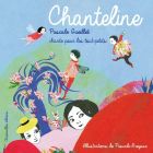 Chanteline - Pascale Gueillet chante pour les enfants