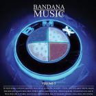 Bandana music - Volume 3