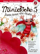 Minicroche 5 : dans tous ses états