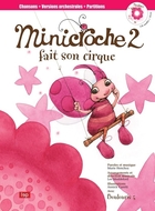 Minicroche 2 : fait son cirque