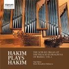 Hakim plays Hakim - L'orgue Schuke du palais Euskalduna de Bilbao - Volume 1