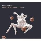 Paradise reloaded : Lilith | Peter Eotvos. Compositeur