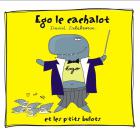 jaquette CD Ego le cachalot et les p'tits bulots