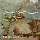 Marco Dall' Aquila: oeuvres pour luth - Volume 2