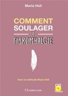 jaquette CD Comment soulager la fibromyalgie - avec la méthode maria holl