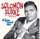 Debut album + If you need me | Solomon Burke (1940?-2010). Chanteur