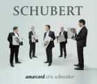 Schubert : oeuvres vocales. Schneider, Ensemble Amarcord.